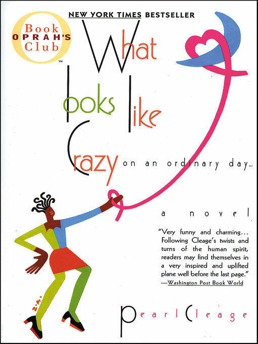 Title details for What Looks Like Crazy On an Ordinary Day by Pearl Cleage - Wait list